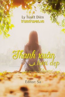 [Ngôn Tình] Thanh Xuân Tươi Đẹp
