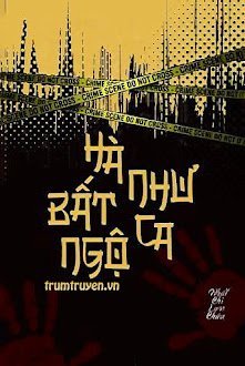 Hà Bất Ngộ Như Ca