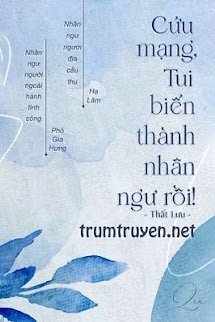 Cứu Mạng! Tui Biến Thành Nhân Ngư Rồi