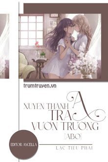 Xuyên Thành Tra A Vườn Trường