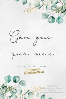 Gần Gũi Quá Mức
