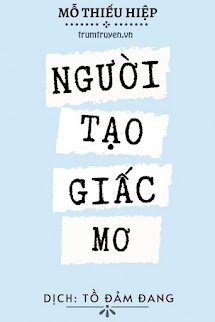 Người Tạo Giấc Mơ