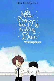Nhà Có Bà Mẹ Cuồng Đam