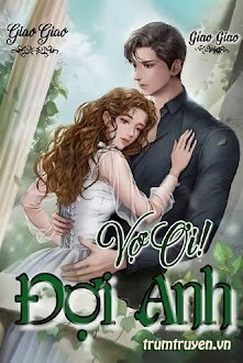 Vợ Ơi! Đợi Anh