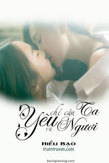 Yêu Chỉ Cần Ta Và Ngươi
