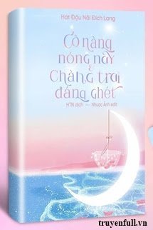 Cô Nàng Nóng Nảy Và Chàng Trai Đáng Ghét