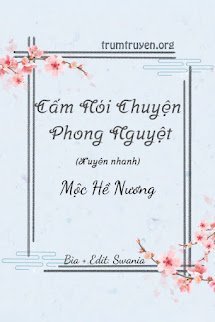 Cấm Nói Chuyện Phong Nguyệt (Gả Cho Ác Quỷ)