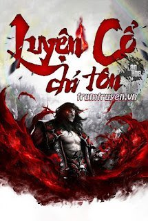 Luyện Cổ Chí Tôn