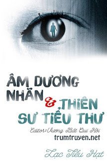 Âm Dương Nhãn Và Thiên Sư Tiểu Thư