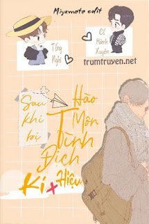 Sau Khi Bị Hào Môn Tình Địch Kí Hiệu