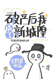 Sau Khi Phá Sản Ta Trở Thành Tân Thành Hoàng