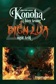 Konoha Chìm Trong Biển Lửa Ngút Trời