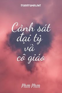 Cảnh Sát Đại Tỷ Và Cô Giáo