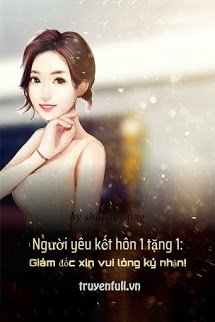 Người Yêu Kết Hôn 1 Tặng 1: Giám Đốc Xin Vui Lòng Ký Nhận!