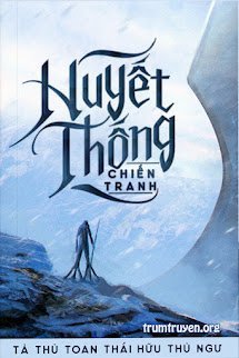 [HP Đồng Nhân - Snarry] Huyết Thống Chiến Tranh