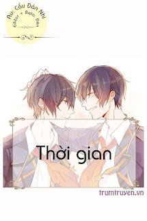 [Đam Mỹ] Thời Gian