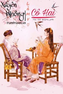 Xuyên Không Làm Vợ Cô Hai