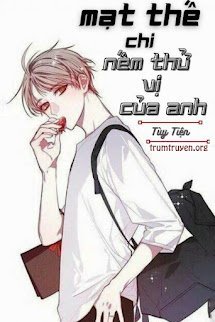 Mạt Thế Chi Nếm Thử Vị Của Anh