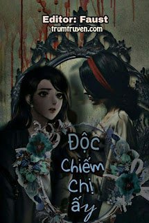 Độc Chiếm Chị Ấy