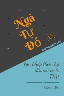 Fan Khắp Thiên Hạ Đều Nói Ta Là Thụ