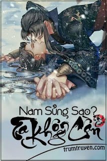 Nam Sủng Sao? Ta Không Cần