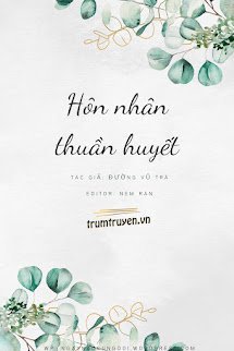 Hôn Nhân Thuần Huyết