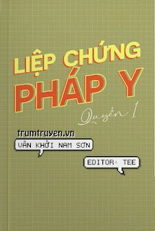 Liệp Chứng Pháp Y [Quyển 1]