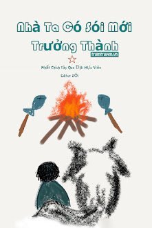 Nhà Ta Có Con Sói Mới Trưởng Thành