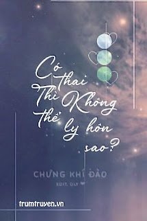 Có Thai Thì Không Thể Ly Hôn Sao