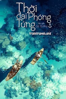 Thời Đại Phóng Túng