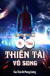 Hệ Thống Thiên Tài Vô Song