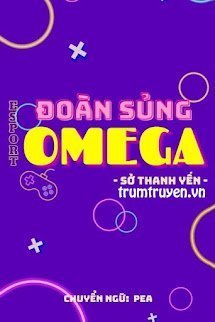 [ABO] [Esport] Đoàn Sủng Omega