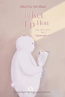 Bị Ép Kết Hôn