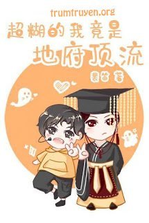 Tôi Không Ngờ Tôi Lại Là Người Hot Nhất Minh Giới