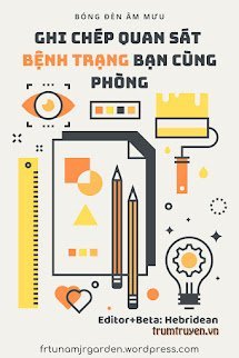 Ghi Chép Quan Sát Bệnh Trạng Bạn Cùng Phòng