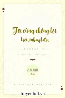 Tôi Cùng Chồng Tôi Trời Sinh Một Đôi