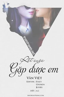 Rốt Cuộc Gặp Được Em