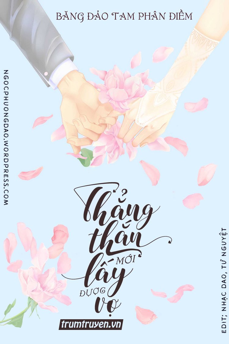Thẳng Thắn Mới Lấy Được Vợ