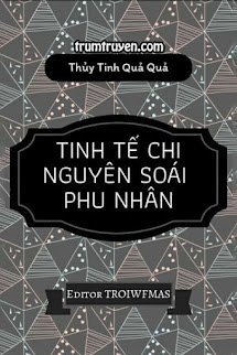Tinh Tế Chi Nguyên Soái Phu Nhân
