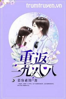 Trọng Sinh Về Lại Năm 1988