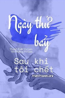 Ngày Thứ Bảy Sau Khi Tôi Chết