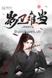 Ảnh Vệ Khó Làm
