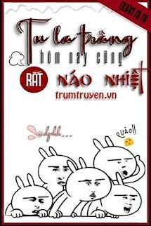 Tu La Tràng Hôm Nay Cũng Rất Náo Nhiệt