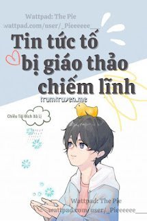 Tin Tức Tố Bị Giáo Thảo Chiếm Lĩnh