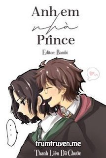 [Harry Potter] Anh Em Nhà Prince