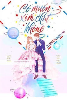 Có Muốn Xem Chút Không?