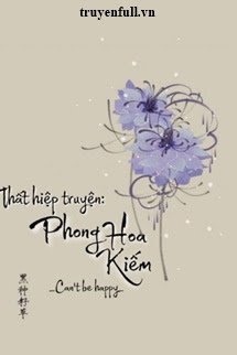 Thất Hiệp Truyện "Phong Hoa Kiếm"