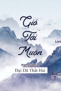 Gió Tới Muộn