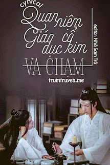 [Ma Đạo Tổ Sư] [Vong Tiện] Quan Niệm Giáo Dục Cổ Kim Va Chạm