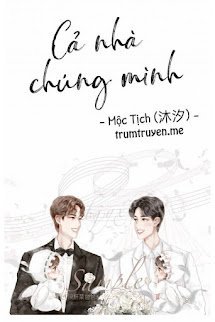 [Bác Chiến] Cả Nhà Chúng Mình